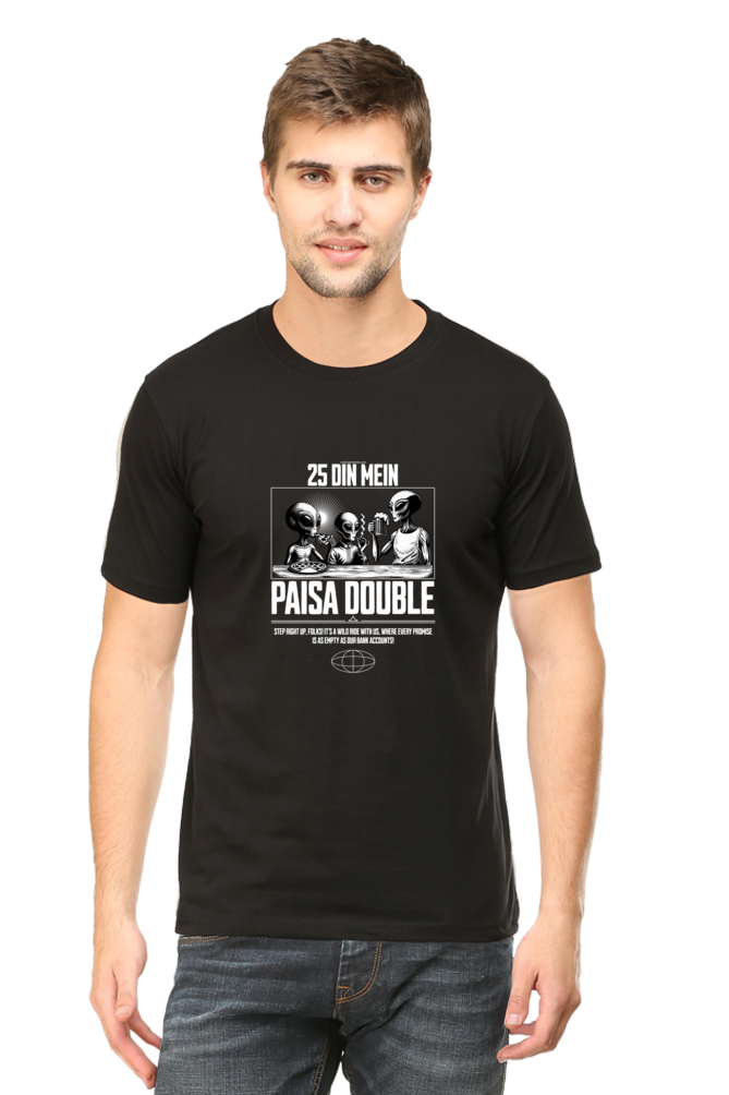 Xavi's 25 Din Paisa Double Unisex Hindi Slogan / Quote T-shirt - Xavi's World