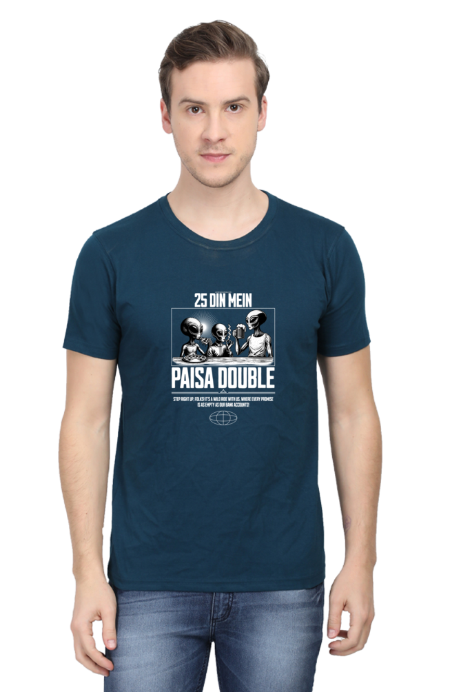 Xavi's 25 Din Paisa Double Unisex Hindi Slogan / Quote T-shirt - Xavi's World