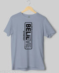 Basic Quality Always Believe In Yourself Unisex T-shirt