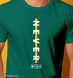 Basic Quality Never Mind Typography Green Unisex T-shirt